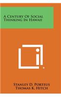 A Century of Social Thinking in Hawaii