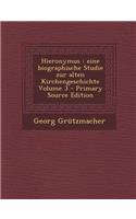 Hieronymus: Eine Biographische Studie Zur Alten Kirchengeschichte Volume 3