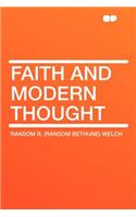 Faith and Modern Thought