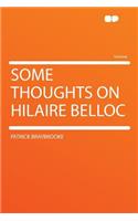Some Thoughts on Hilaire Belloc
