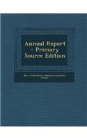 Annual Report - Primary Source Edition