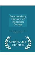 Documentary History of Hamilton College - Scholar's Choice Edition