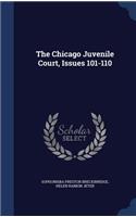 The Chicago Juvenile Court, Issues 101-110