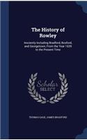 History of Rowley: Anciently Including Bradford, Boxford, and Georgetown, From the Year 1639 to the Present Time