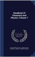 Handbook of Chemistry and Physics, Volume 7