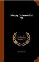 History Of Greece Vol VI