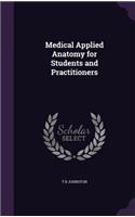 Medical Applied Anatomy for Students and Practitioners