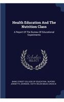 Health Education And The Nutrition Class