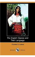 The English Gipsies and Their Language (Dodo Press)