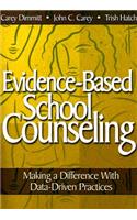 Evidence-Based School Counseling