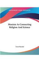 Monism As Connecting Religion And Science