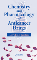 Chemistry and Pharmacology of Anticancer Drugs