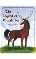 The Legend of Wunderbar: (English)