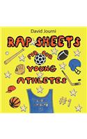 Rapsheets for Our Young Athletes