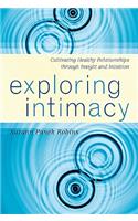 Exploring Intimacy: Cultivating Healthy Relationships through Insight and Intuition