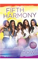 Fifth Harmony - The Dream Begins...