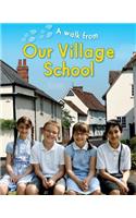 A Walk From Our Village School