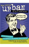 Urban Dictionary: Freshest Street Slang Defined Volume 3