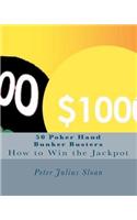 50 Poker Hand Bunker Busters