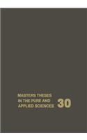 Masters Theses in the Pure and Applied Sciences