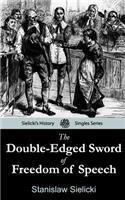 The Double-Edged Sword of Freedom of Speech: Sielicki's Singles(English)