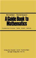 A Guide Book to Mathematics: Fundamental Formulas · Tables · Graphs · Methods(English)