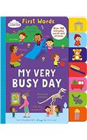 Start Little Learn Big First Words My Very Busy Day