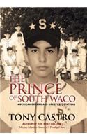 The Prince of South Waco
