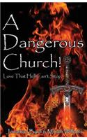Dangerous Church
