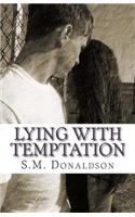 Lying With Temptation