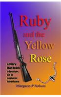 Ruby and the YellowRose