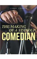 Making of a Standup Comedian