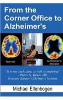 From the Corner Office to Alzheimer's