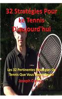 32 Strategies Pour Le Tennis D'aujourd'hui