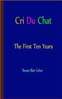 Cri Du Chat - The First Ten Years