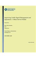 Improving Traffic Signal Management and Operations