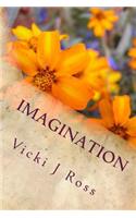 Imagination: Where reality and fantasy collide