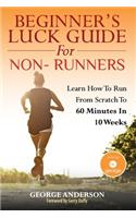 Beginner's Luck Guide For Non-Runners