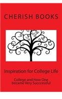 Inspiration for College Life