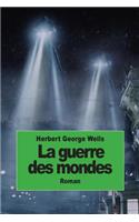 La guerre des mondes