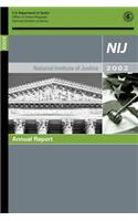 NIJ 2002 Annual Report
