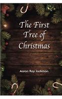 The First Tree of Christmas