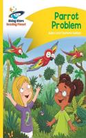 Reading Planet - Parrot Problem - Yellow: Comet Street Kids: (Rising Stars Reading Planet)