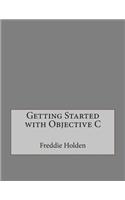 Getting Started with Objective C