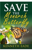 Save the Monarch Butterfly