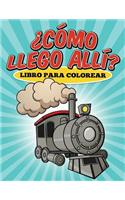 Libro para colorear ¿Cómo llego allí?