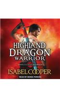 Highland Dragon Warrior: (1 Dawn of the Highland Dragon)