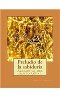 Preludio de la sabiduría