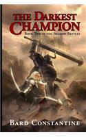 The Darkest Champion