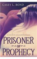 Prisoner of Prophecy